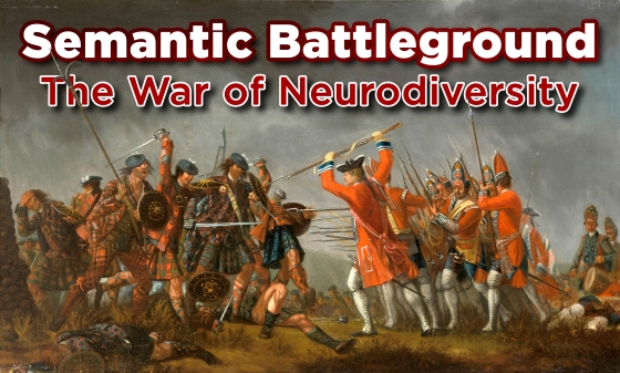 The painting Battle of Culloden with Scottish fighters on the left and the British army on the right. At the top it says Semantic Battleground: The War of Neurodiversity